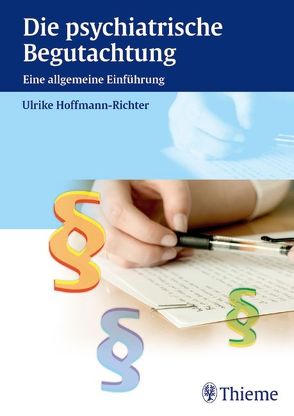 Die psychiatrische Begutachtung von Hoffmann-Richter,  Ulrike