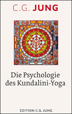 Die Psychologie des Kundalini-Yoga von Jung,  C.G., Shamdasani,  Sonu