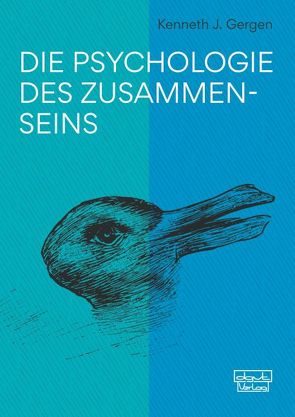 Die Psychologie des Zusammenseins von Gergen,  Kenneth J.