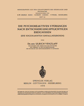 Die Psychoreaktiven Störungen nach Entschädigungspflichtigen Ereignissen von Venzlaff,  U.