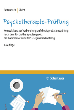 Die Psychotherapie-Prüfung von Christ,  Claudia, Rettenbach,  Regina