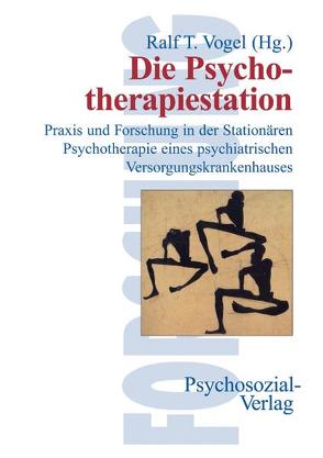 Die Psychotherapiestation von Vogel,  Ralf