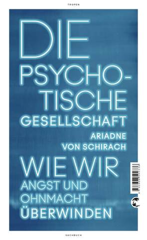 Die psychotische Gesellschaft von Schirach,  Ariadne von