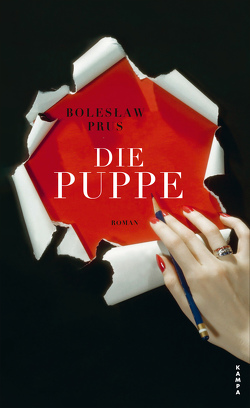 Die Puppe von Palmes,  Lisa, Prus,  Bolesław, Quinkenstein,  Lothar, Soboczynski,  Adam, Tokarczuk,  Olga