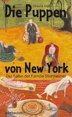 Die Puppen von New York von Voss,  Ursula