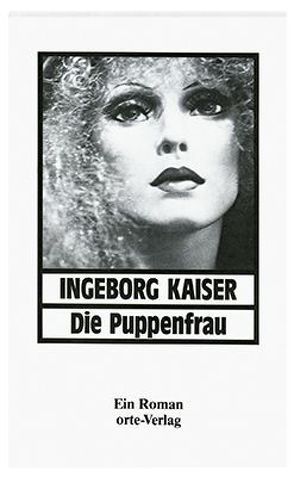 Die Puppenfrau von Kaiser,  Ingeborg, Stocker,  Brigitte