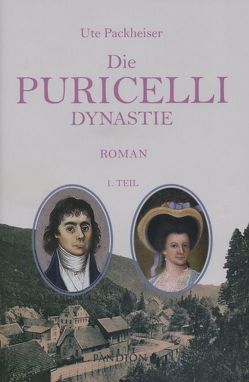 Die Puricelli-Dynastie – 1. Teil von Packheiser,  Ute