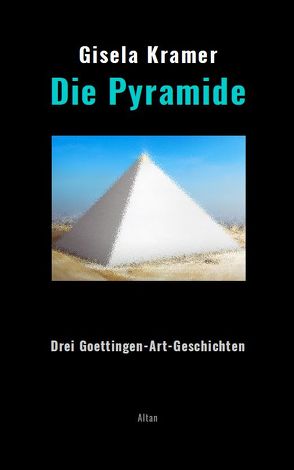 Die Pyramide von de la Barquera,  Bernardo, Krämer,  Gisela