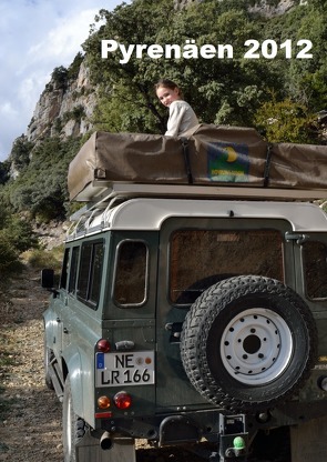 Die Pyrenäen – Eine Vater-Tochter Tour im Indian Summer von Koehler,  Bernd