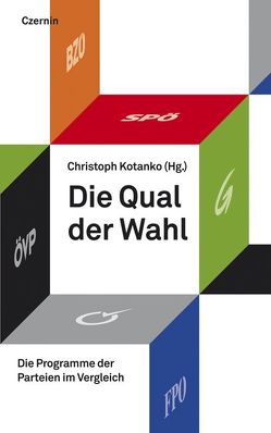 Die Qual der Wahl von Kotanko,  Christoph