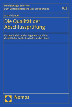 Die Qualität der Abschlussprüfung von Gundel,  Astrid