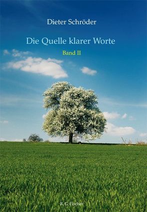 Die Quelle klarer Worte von Schroeder,  Dieter