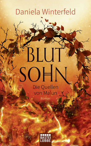 Die Quellen von Malun – Blutsohn von Winterfeld,  Daniela