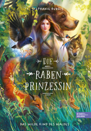 Die Rabenprinzessin von Burgis,  Stephanie, Heidelberger,  Sarah