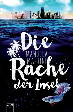 Die Rache der Insel von Martini,  Manuela