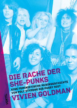 Die Rache der She-Punks von Goldman,  Vivien, Vukadinovic,  Vojin Sasa