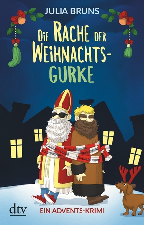 Die Rache der Weihnachtsgurke von Bruns,  Julia