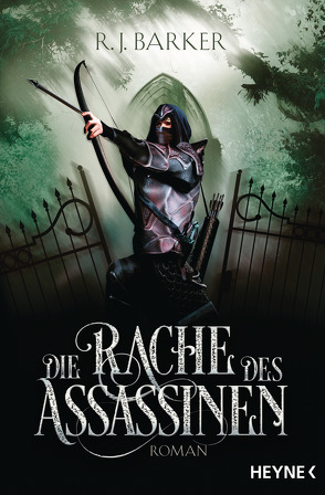 Die Rache des Assassinen von Barker,  R.J., Brammertz,  Beate