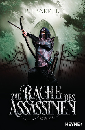 Die Rache des Assassinen von Barker,  R.J., Brammertz,  Beate