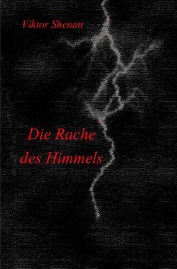 Die Rache des Himmels von Shenan,  Viktor