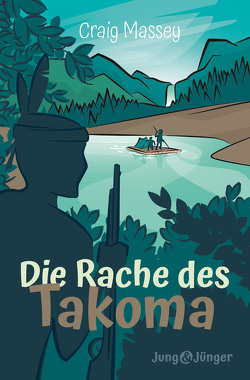 Die Rache des Takoma von Binder,  Lucian, Massey,  Craig