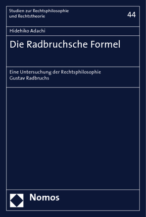 Die Radbruchsche Formel von Adachi,  Hidehiko