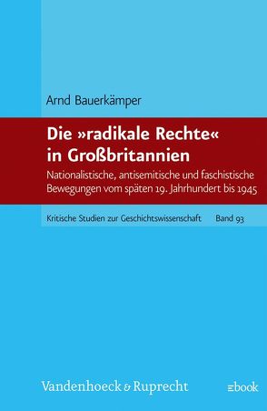 Die ‚radikale Rechte‘ in Großbritannien von Bauerkämper,  Arnd