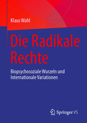 Die Radikale Rechte von Wahl,  Klaus