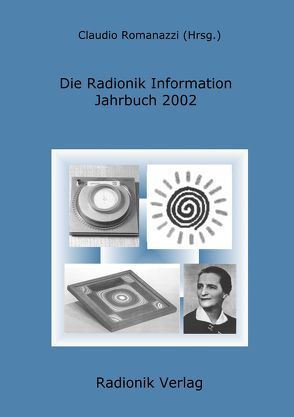 Die Radionik Information – Jahrbuch 2002 von Romanazzi,  Claudio