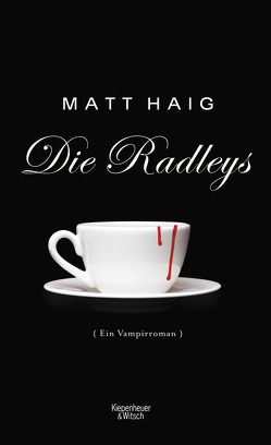 Die Radleys von Haig,  Matt, Levin,  Friederike