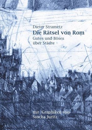 Die Rätsel von Rom von Strametz,  Dieter