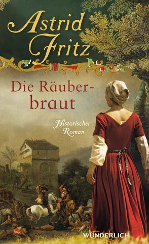 Die Räuberbraut von Fritz,  Astrid