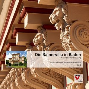 Die Rainervilla in Baden von Kosak,  Dieter, Kosak,  Tina