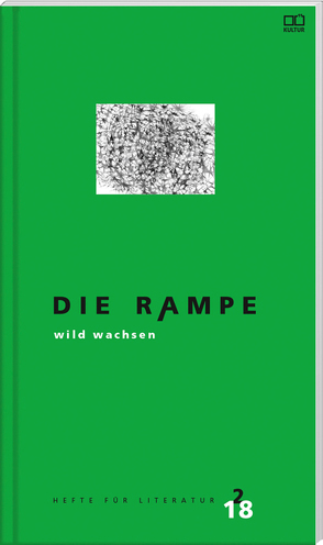 Die Rampe 2/2018 – „wild wachsen“ von Trauner Verlag