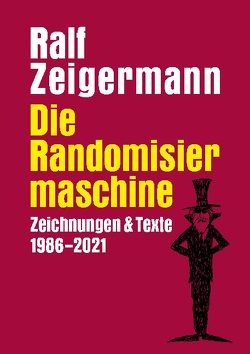 Die Randomisiermaschine von Zeigermann,  Ralf