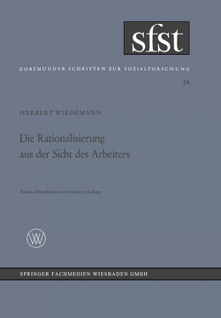 Die Rationalisierung aus der Sicht des Arbeiters von Wiedemann,  Herbert