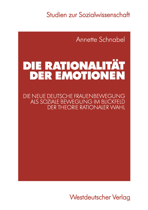 Die Rationalität der Emotionen von Schnabel,  Annette