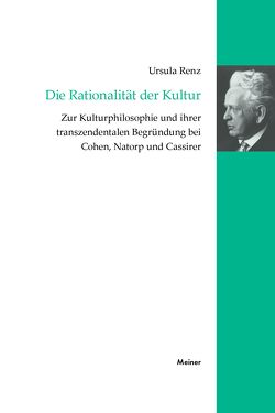 Die Rationalität der Kultur von Renz,  Ursula