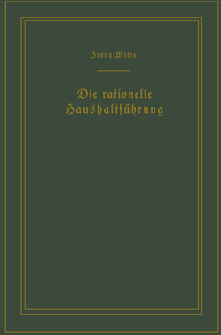 Die rationelle Haushaltführung / The New Housekeeping von Frederick,  Christine