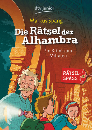 Die Rätsel der Alhambra von Spang,  Markus