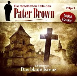 Die rätselhaften Fälle des Pater Brown von Chesterton,  G. K. (Gilbert Keith), Winter,  Markus