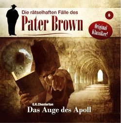 Die rätselhaften Fälle des Pater Brown von Chesterton,  G. K. (Gilbert Keith), Winter,  Markus