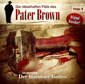 Die rätselhaften Fälle des Pater Brown von Chesterton,  G. K. (Gilbert Keith), Winter,  Markus