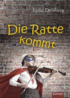 Die Ratte kommt von Drosberg,  Lydia