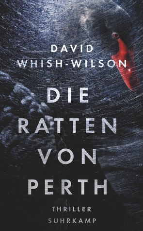 Die Ratten von Perth von Koch,  Sven, Whish-Wilson,  David, Wörtche,  Thomas