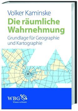 Die räumliche Wahrnehmung von Kaminske,  Volker