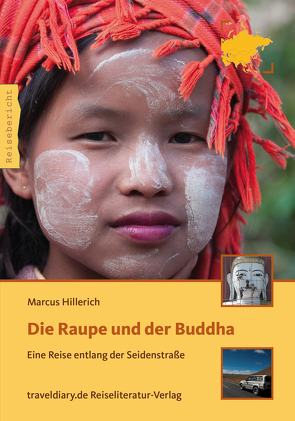 Die Raupe und der Buddha von Hillerich,  Marcus