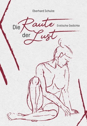 Die Raute der Lust von Schulze,  Eberhard