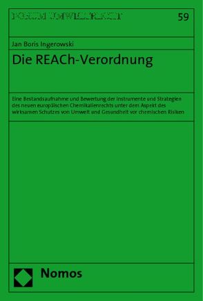 Die REACh-Verordnung von Ingerowski,  Jan Boris