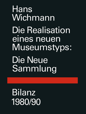 Die Realisation eines neuen Museumstyps von WICHMANN